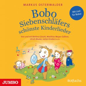 Bobo Siebenschlaefers schoenste Kinderlieder, 1 Audio-CD