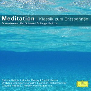 Classical Choice: Meditation - Klassik z.Entspannen