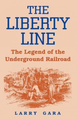 The Liberty Line: The Legend of the Underground Railroad