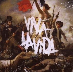 neuer Tonträger – Coldplay – Viva La Vida Or Death And All His Friends