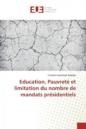 Education, Pauvreté et limitation du nombre de mandats présidentiels