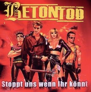 Stoppt uns wenn Ihr koennt