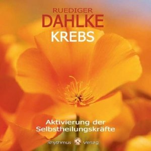 neuer Tonträger – Krebs - Aktivierung der Selbstheilungskraefte, 1 Audio-CD neuer Tonträger – Krebs - Aktivierung der Selbstheilungskraefte, 1 Audio-CD