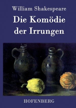 Die Komoedie der Irrungen