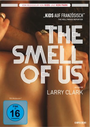 neuer Film – Larry Clark – The Smell of Us