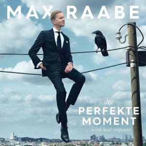 neuer Tonträger – Max Raabe – Der perfekte Moment... wird heut verpennt