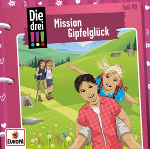 Die drei !!! 90 - Mission Gipfelglueck