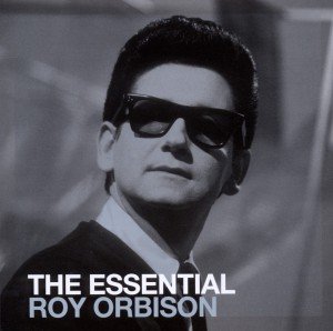 The Essential Roy Orbison