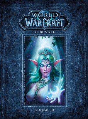 neues Buch – Blizzard Entertainment – World of Warcraft Chronicle Volume 3