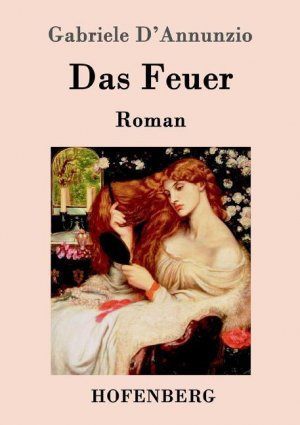 neues Buch – D Annunzio, Gabriele – Das Feuer neues Buch – D Annunzio, Gabriele – Das Feuer