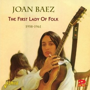 neuer Tonträger – Joan Baez – The First Lady Of Folk