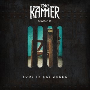 neuer Tonträger – Die Kammer – Some Things Wrong