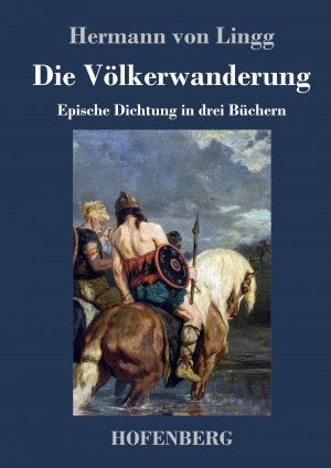 neues Buch – Lingg, Hermann von – Die Voelkerwanderung