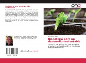 neues Buch – Jorge Daniel Sogari – Biobatería para un desarrollo sustentable