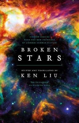 neues Buch – Ken Liu – Broken Stars