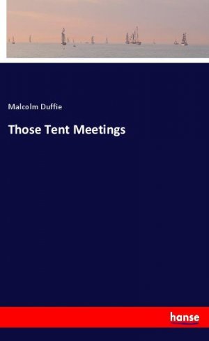 Those Tent Meetings