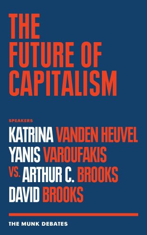 neues Buch – The Future of Capitalism: The Munk Debates