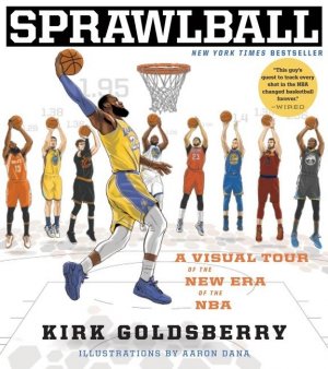 neues Buch – Kirk Goldsberry – SprawlBall