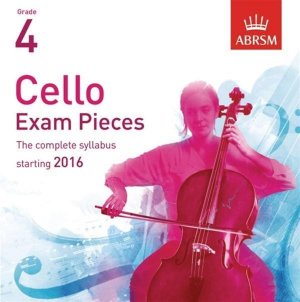 Cello Exam Pieces 2016+ - Grade 4 (CD)