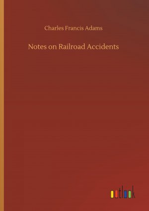 Notes on Railroad Accidents