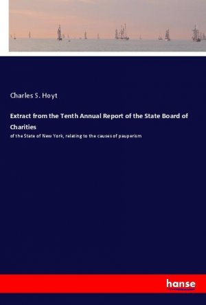 Extract from the Tenth Annual Report of the State Board of Charities