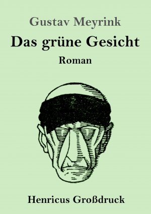 Das gruene Gesicht (Grossdruck)