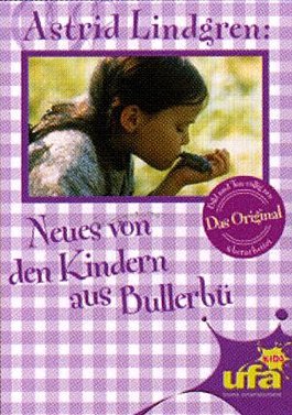 Neues von den Kindern aus Bullerbue