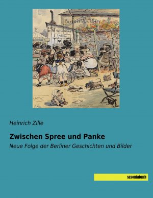 neues Buch – Heinrich Zille – Zwischen Spree und Panke