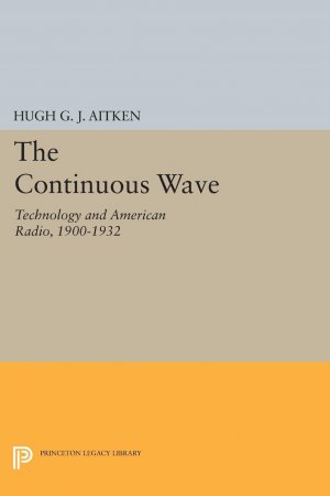 neues Buch – Aitken, Hugh G – The Continuous Wave