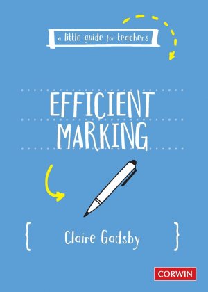 neues Buch – Claire Gadsby – A Little Guide for Teachers: Efficient Marking