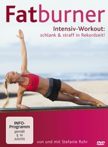 Fatburner Intensiv-Workout: Schlank & Straff in Rekordzeit!