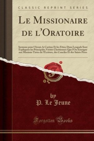 Jeune, P: Missionaire de l Oratoire