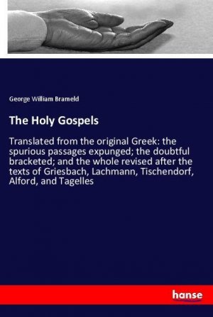 neues Buch – Brameld, George William – The Holy Gospels