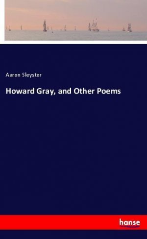 Howard Gray, and Other Poems