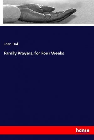 Family Prayers, for Four Weeks