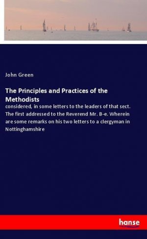 The Principles and Practices of the Methodists