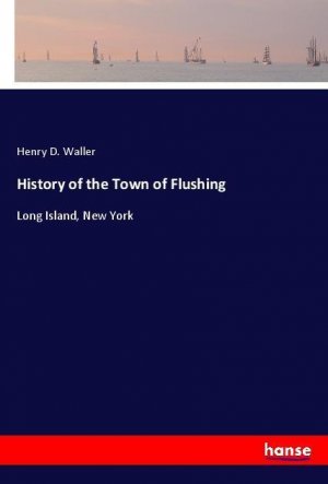 History of the Town of Flushing