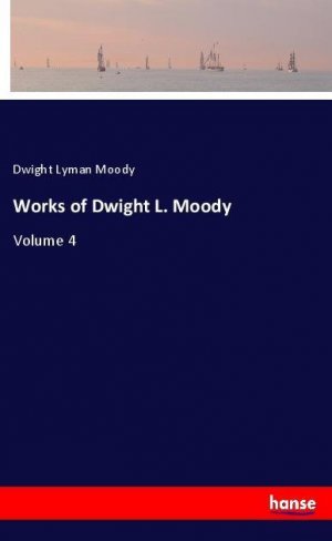 Works of Dwight L. Moody