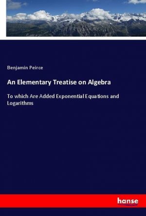 An Elementary Treatise on Algebra