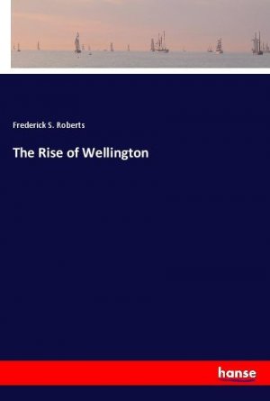 The Rise of Wellington