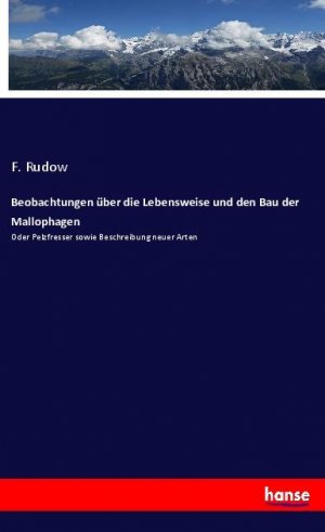 neues Buch – F Rudow – Beobachtungen ueber die Lebensweise und den Bau der Mallophagen