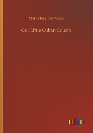 Our Little Cuban Cousin