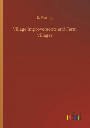 Village Improvements and Farm Villages