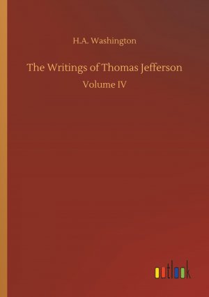 The Writings of Thomas Jefferson