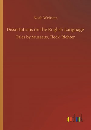 Dissertations on the English Language