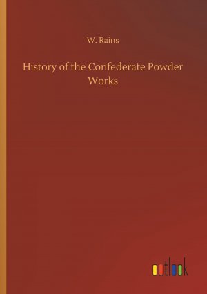 History of the Confederate Powder Works