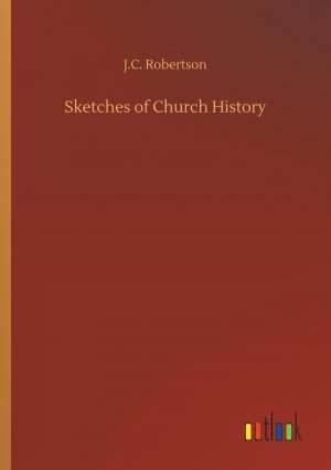 Sketches of Church History