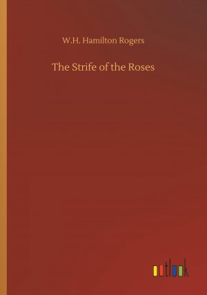 The Strife of the Roses