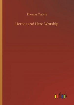 Heroes and Hero Worship