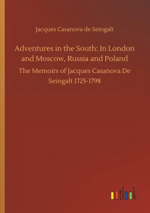 Adventures in the South: In London and Moscow, Russia and Poland